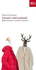 Umani altri animali. usato  Spedito ovunque in Italia 