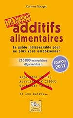 Additifs alimentaires danger d'occasion  Livré partout en France