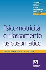 Psicomotricità rilassamento p usato  Spedito ovunque in Italia 