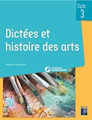 Dictées histoire arts d'occasion  Livré partout en France