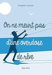 Meurt overdose rêves d'occasion  Livré partout en France