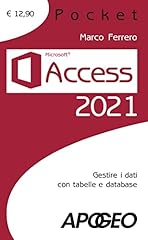 Access 2021. gestire usato  Spedito ovunque in Italia 