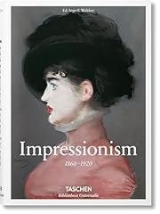 Impressionism. 1860 1920 usato  Spedito ovunque in Italia 