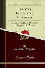 Cubistes futuristes passéiste d'occasion  Livré partout en France
