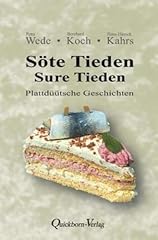 Söte tieden sure gebraucht kaufen  Wird an jeden Ort in Deutschland