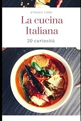 Cucina italiana curiosità for sale  Delivered anywhere in USA 