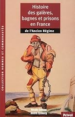Histoire galères bagnes d'occasion  Livré partout en France