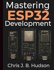 Mastering esp32 development for sale  Delivered anywhere in UK