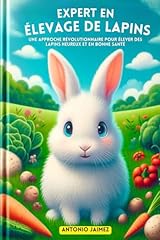 Expert élevage lapins d'occasion  Livré partout en France
