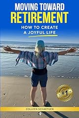 Moving toward retirement for sale  Delivered anywhere in USA 