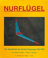 Nurflügel geschichte horten gebraucht kaufen  Wird an jeden Ort in Deutschland