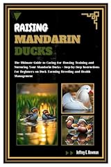 Raising mandarin ducks for sale  Delivered anywhere in UK