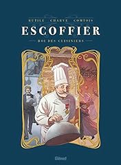 Escoffier roi cuisiniers d'occasion  Livré partout en France
