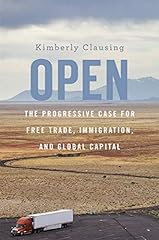 Open: The Progressive Case for Free Trade, Immigration, for sale  Delivered anywhere in USA 