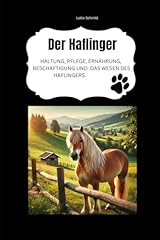 Haflinger haltung pflege gebraucht kaufen  Wird an jeden Ort in Deutschland