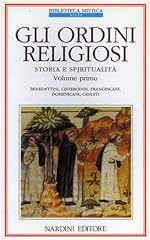 Gli ordini religiosi. usato  Spedito ovunque in Italia 