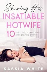 Sharing insatiable hotwife for sale  Delivered anywhere in UK