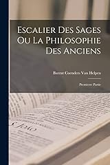 Escalier sages philosophie d'occasion  Livré partout en Belgiqu