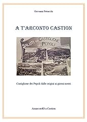 Arconto castion. storia usato  Spedito ovunque in Italia 