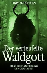 Verteufelte waldgott christian gebraucht kaufen  Wird an jeden Ort in Deutschland