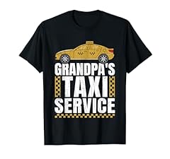 Grandpa taxi service for sale  Delivered anywhere in USA 