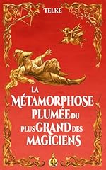 Métamorphose plumée grand d'occasion  Livré partout en France