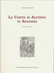 Corte alfonso aragona. usato  Spedito ovunque in Italia 