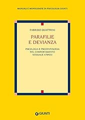 Parafilie devianza psicologia usato  Spedito ovunque in Italia 