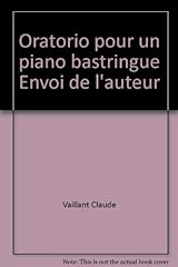 Oratorio piano bastringue d'occasion  Livré partout en France