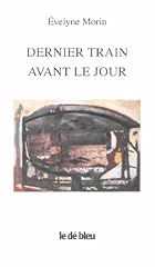 Dernier train jour d'occasion  Livré partout en Belgiqu