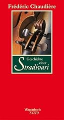 Geschichte einer stradivari d'occasion  Livré partout en Belgiqu