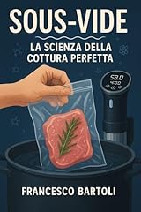 Sous vide. scienza usato  Spedito ovunque in Italia 