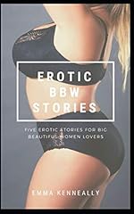 Erotic bbw stories for sale  Delivered anywhere in UK