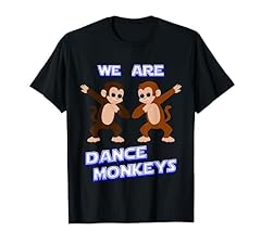 Dance monkey shirt gebraucht kaufen  Wird an jeden Ort in Deutschland