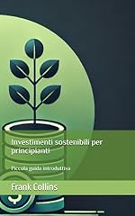 Investimenti sostenibili per usato  Spedito ovunque in Italia 