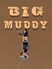 Big muddy for sale  Delivered anywhere in USA 