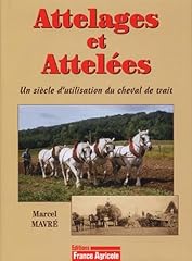Attelages attelées siècle d'occasion  Livré partout en France