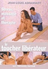 Toucher liberateur. stress d'occasion  Livré partout en Belgiqu