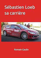 Sébastien loeb carrière d'occasion  Livré partout en France