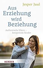 Erziehung beziehung authentisc gebraucht kaufen  Wird an jeden Ort in Deutschland