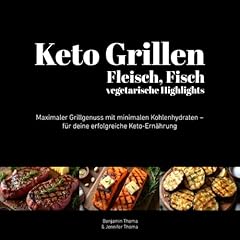 Keto grillen rezepte gebraucht kaufen  Wird an jeden Ort in Deutschland