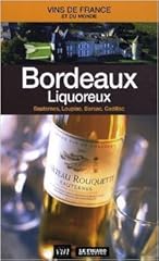 Bordeaux liquoreux sauternes d'occasion  Livré partout en France