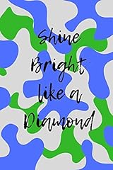 Shine bright like for sale  Delivered anywhere in UK