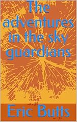 Adventures sky guardians for sale  Delivered anywhere in UK
