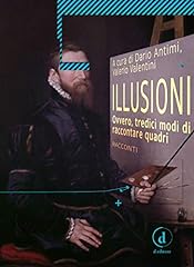 Illusioni. ovvero tredici usato  Spedito ovunque in Italia 