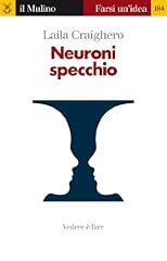 Neuroni specchio usato  Spedito ovunque in Italia 