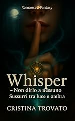 Whisper non dirlo usato  Spedito ovunque in Italia 