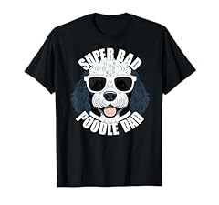 Poodle dad funny for sale  Delivered anywhere in UK