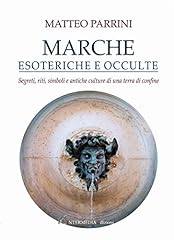 Marche esoteriche occulte. usato  Spedito ovunque in Italia 