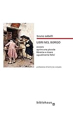 Libri nel borgo. usato  Spedito ovunque in Italia 